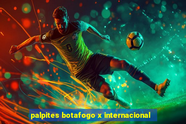 palpites botafogo x internacional