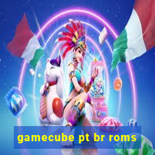 gamecube pt br roms