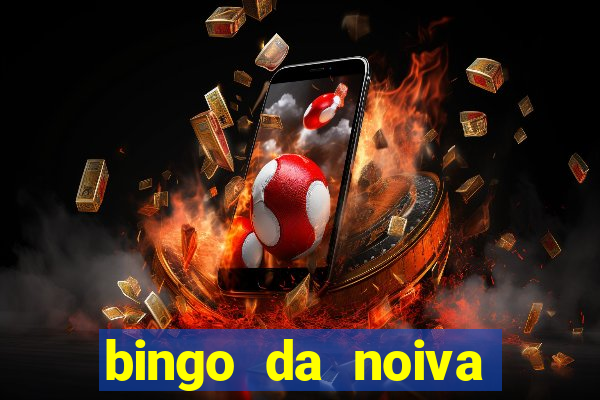 bingo da noiva para imprimir