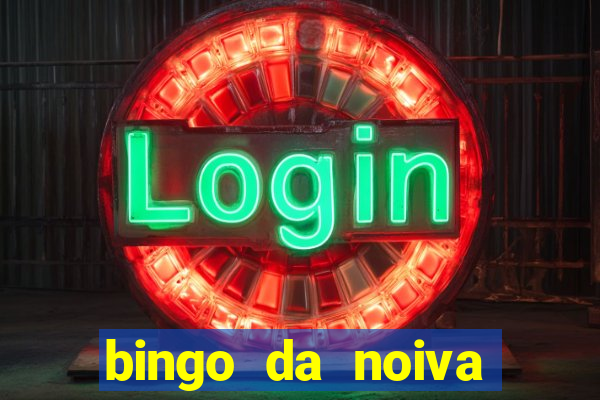 bingo da noiva para imprimir