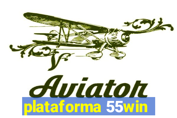 plataforma 55win