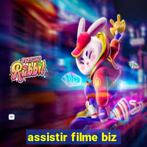 assistir filme biz