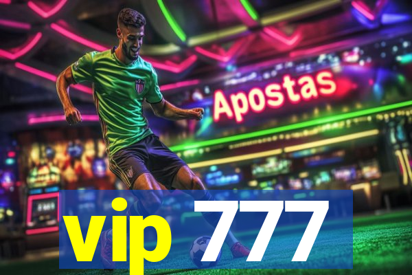 vip 777