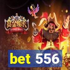 bet 556