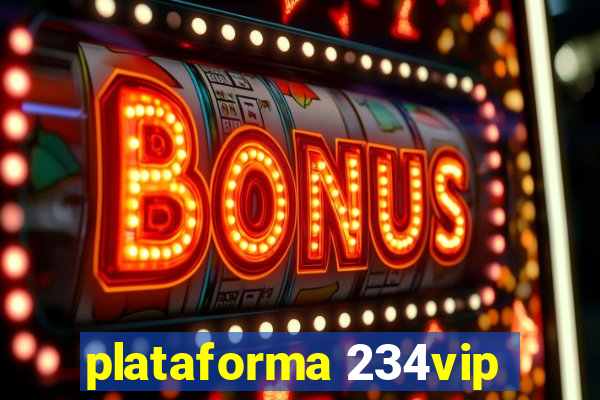 plataforma 234vip