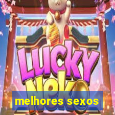 melhores sexos