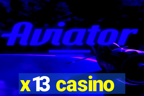 x13 casino