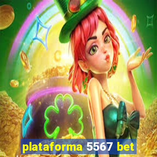 plataforma 5567 bet