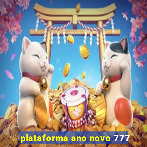 plataforma ano novo 777