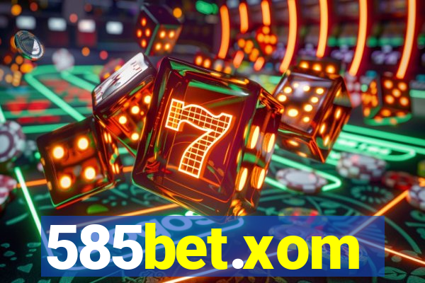 585bet.xom