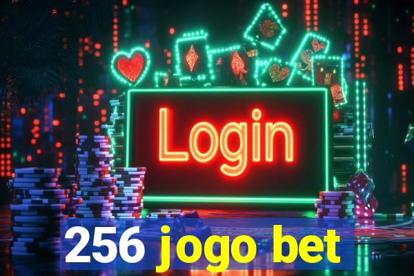 256 jogo bet