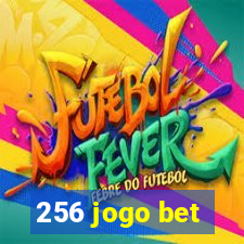 256 jogo bet