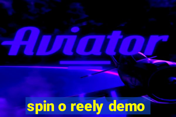 spin o reely demo