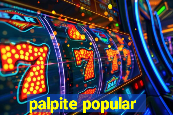 palpite popular