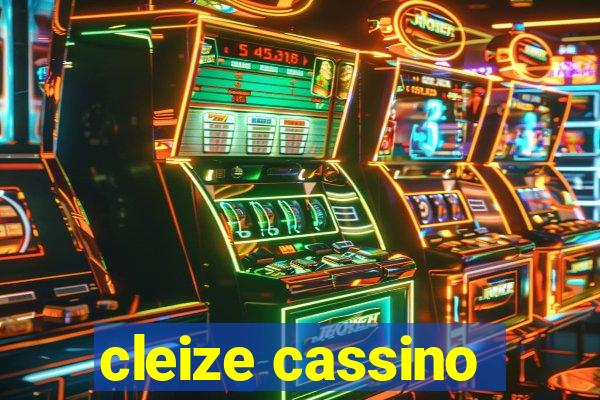 cleize cassino