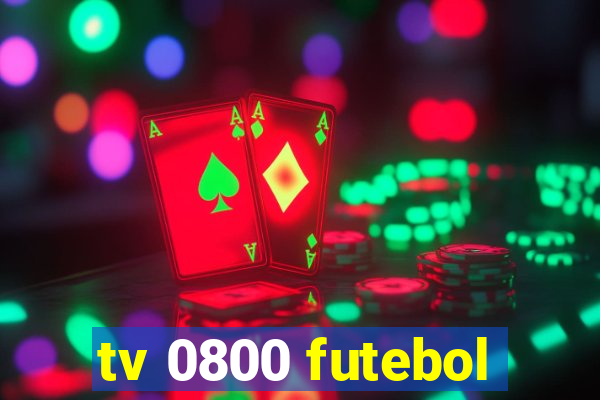 tv 0800 futebol