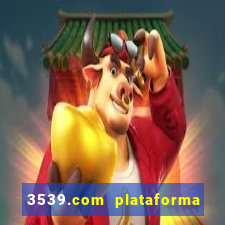 3539.com plataforma de jogos