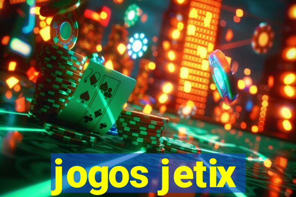 jogos jetix