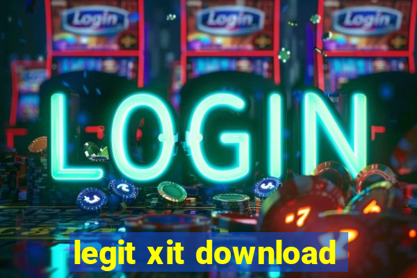 legit xit download