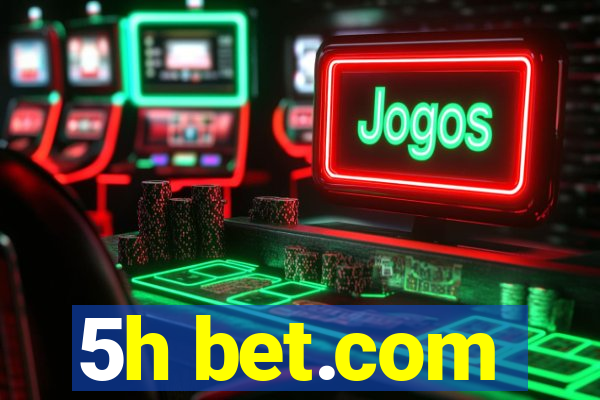 5h bet.com