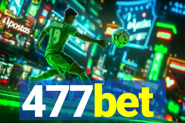 477bet