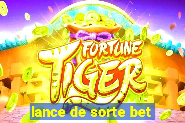 lance de sorte bet