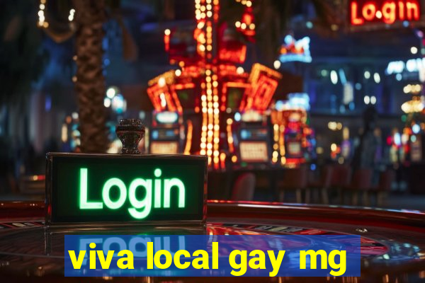 viva local gay mg