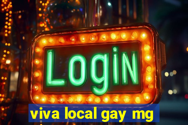 viva local gay mg