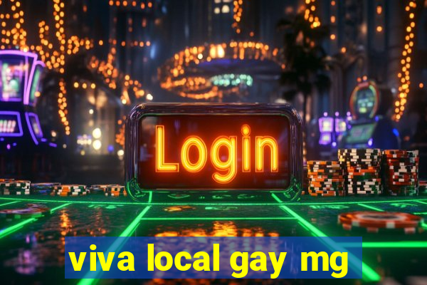 viva local gay mg