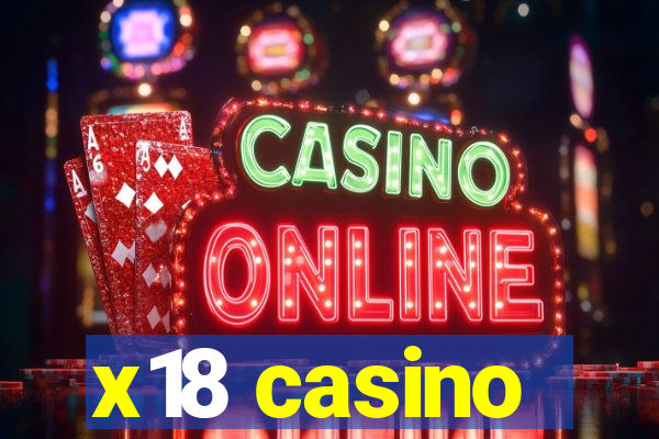 x18 casino