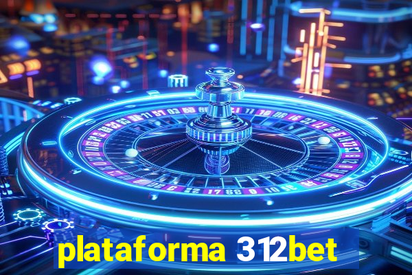 plataforma 312bet