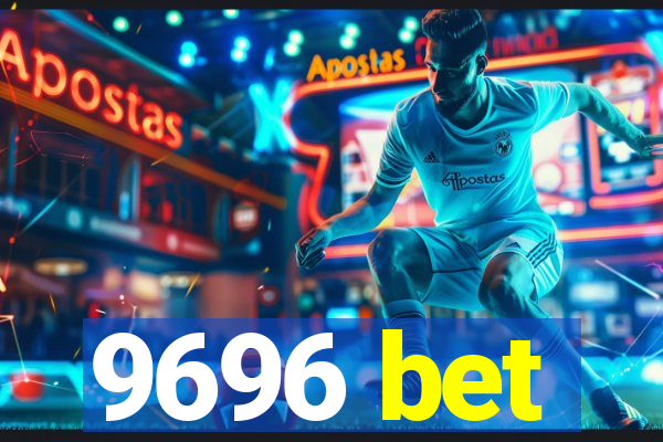 9696 bet