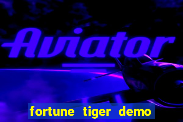 fortune tiger demo grátis pg