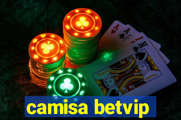 camisa betvip