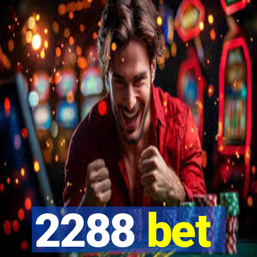 2288 bet