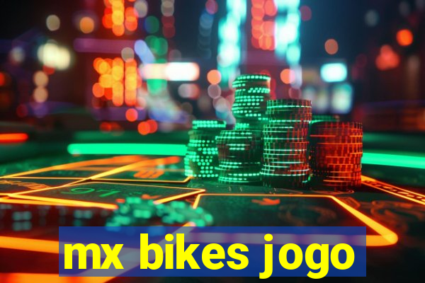 mx bikes jogo