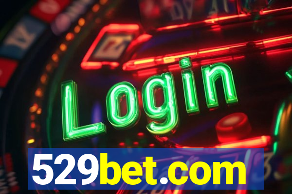 529bet.com