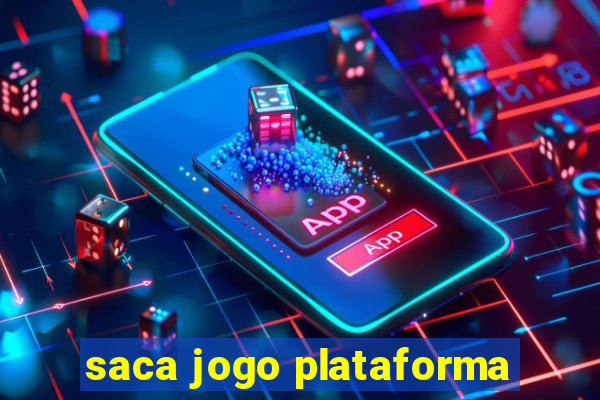 saca jogo plataforma