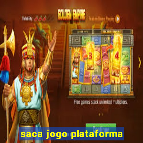 saca jogo plataforma