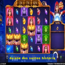 daiane dos santos historia