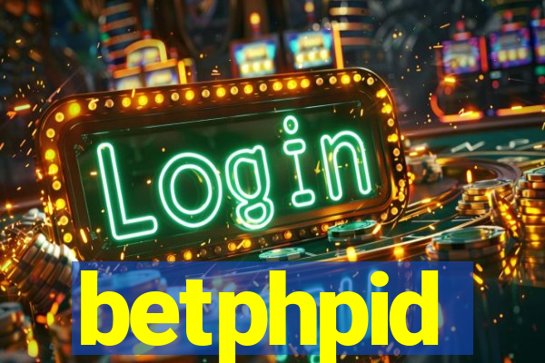 betphpid