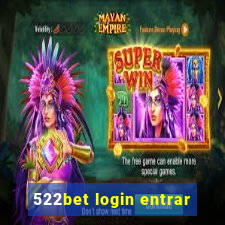 522bet login entrar