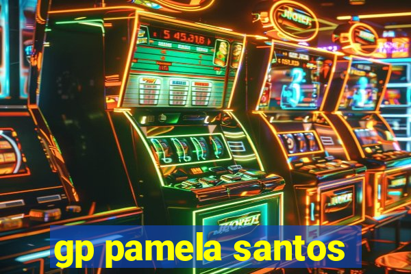 gp pamela santos