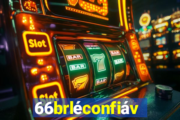 66brléconfiável