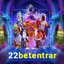 22betentrar