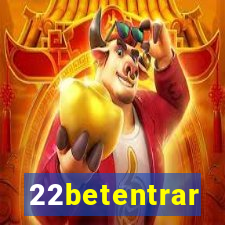 22betentrar