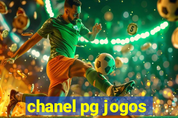 chanel pg jogos