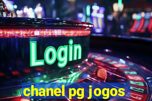 chanel pg jogos