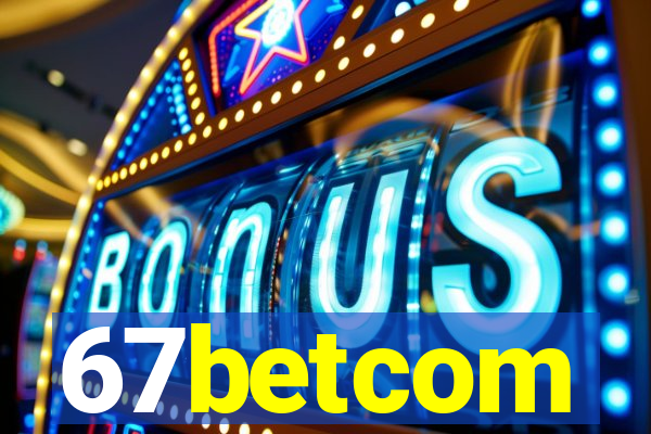 67betcom