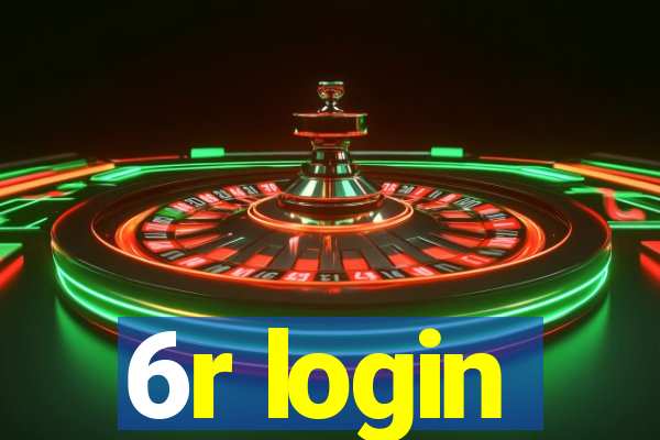 6r login